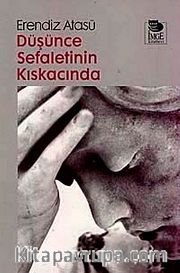 Düşünce Sefaletinin Kıskacında