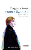Yazmak Üzerine