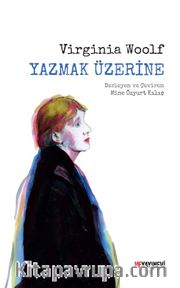 Yazmak Üzerine