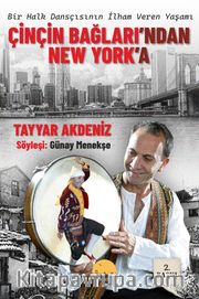 Çinçin Bağları'ndan New York'a <br /> Bir Halk Dansçısının İlham Veren Yaşamı