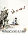 Önemsemek