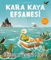 Kara Kaya Efsanesi