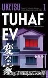 Tuhaf Ev 