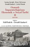 Osmanlı İmparatorluğu’nun Ekonomik ve Sosyal Tarihi II 1600-1914