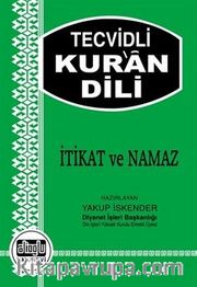 Tecvidli Kur'an Dili <br /> İtikat ve Namaz