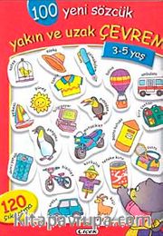 Yakın Ve Uzak Çevrem / 100 Yeni Sözcük