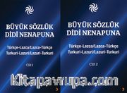 Büyük Sözlük Didi Nenapuna (Cilt 1-2) <br /> Türkçe-Lazca / Lazca-Türkçe  Turkuri-Lazuri / Lazuri-Turkuri