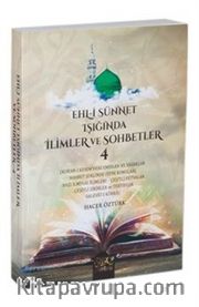 Ehli Sünnet Işığında İlimler ve Sohbetler 4
