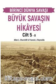 Büyük Savaşın Hikayesi Cilt 5