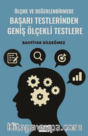 Ölçme Ve Değerlendirmede Başarı Testlerinden Geniş Ölçekli Testlere