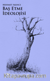 Baş Etme İdeolojisi