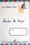 Barbar Ne Diyor