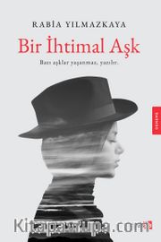 Bir İhtimal Aşk