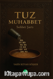 Tuz Muhabbet <br /> Sohbet Şartı