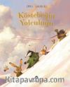 Köstebeğin Yolculuğu