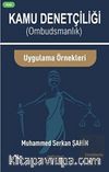 Kamu Denetçiliği (Ombudsmanlık) ve Uygulama Örnekleri