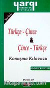 Türkçe - Çince / Çince - Türkçe Konuşma Kılavuzu