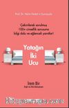 Yatağın İki Ucu