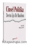 Cinsel Politika & Devrim İçin Bir Manifesto