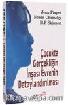 Çocukta Gerçekliğin İnşası Evrenin Detaylandırılması