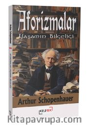 Aforizmalar <br /> Yaşamın Bilgeliği