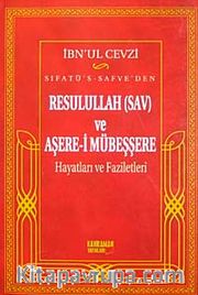 Sıfatü's-Safve'den Resulullah (sav) ve Aşere-i Mübeşşere Hayatları ve Faziletleri