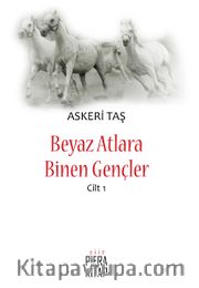Beyaz Atlara Binen Gençler