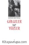 Gölgeler ve Yüzler