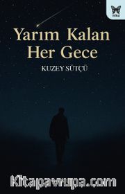 Yarım Kalan Her Gece