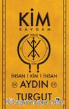 Kim & Kavgam