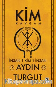 Kim <br /> Kavgam