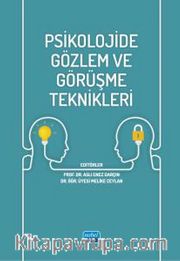 Psikolojide Gözlem ve Görüşme Teknikleri