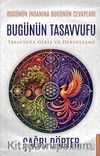 Bugünün Tasavvufu & Tasavvufa Giriş ve Derinleşme