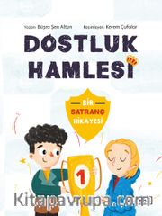 Dostluk Hamlesi <br /> Bir Satranç Hikâyesi
