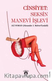 Cinsiyet: Seksin Manevi İşlevi