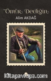 Ömür Dediğin