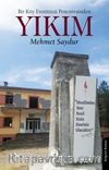 Bir Köy Enstitüsü Penceresinden Yıkım