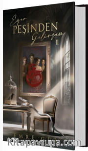 Eğer Peşinden Gelirsem 2 (Ciltli)