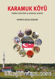 Karamuk Köyü Tarih Kültür ve Sosyal Hayat