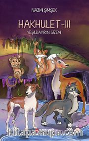 Hakhulet III <br /> Yeşilbayır'ın Gizemi