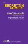 Croce’nin Estetiği & Bendetto Croce’nin Estetiğinde İfade Kavramı ve İfadenin İletimi Sorunu