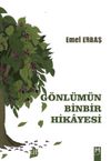 Gönlümün Binbir Hikayesi (Sıra Sende Defter Hediyeli)