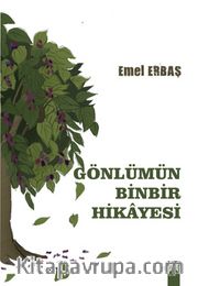 Gönlümün Binbir Hikayesi (Sıra Sende Defter Hediyeli)