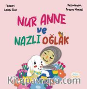 Nur Anne ve Nazlı Oğlak
