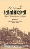 Üsküdarlı Selamî Ali Celvetî & Hayatı Tarîkatnamesi ve Vakfiyyesi