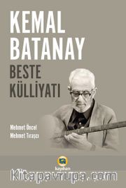 Kemal Batanay Beste Külliyatı