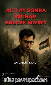 Altı Ay Sonra İntihar Edecek Miyim?