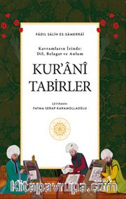 Kavramların İzinde: Dil, Belagat ve Anlam Kur'ani Tabirler