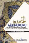 İslam Aile Hukuku (Çifte Meşruiyet Bağlamında Güncel Bazı Fıkhi/Hukuki Problemler ve Çözüm Önerileri 
