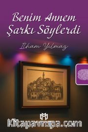 Benim Annem Şarkı Söylerdi